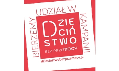 &quot;logo ogólnopolskiej kampanii &quot;Dzieciństwo bez Przemocy&quot; bierzemy udział w kampanii.&quot;