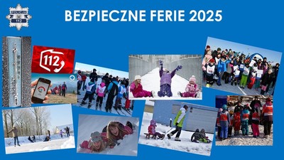 &quot;Kolaż zdjęć przedstawiający dzieci podczas zimowego wypoczynku. Na górze napis: Bezpieczne ferie 2025.&quot;