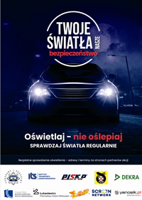 Plakat kampanii &quot;Twoje Światła - Nasze Bezpieczeństwo&quot;
