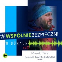 &quot;Wkomponowane w grafikę dekoracyjną zdjęcie naczelnika Grupy Podhalańskiej GOPR Marka Ciasia.&quot;