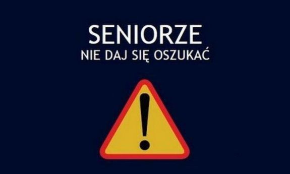 Plakat Seniorze nie daj się oszukać