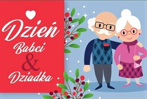 &quot;grafika ze starszą kobietą i starszym mężczyzną, po lewej napis Dzień Babci i Dziadka - fragment Kartki Edukacyjnej&quot;